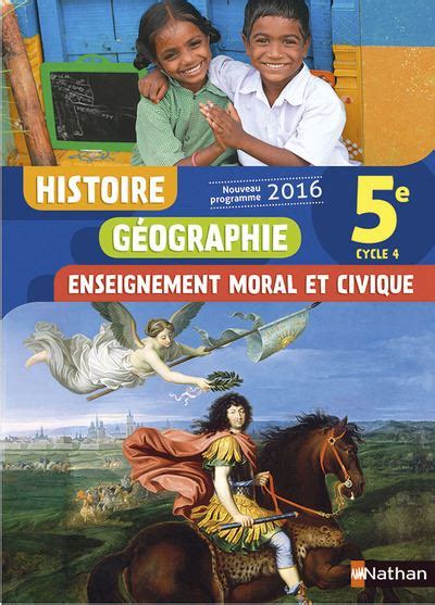 Histoire Géographie Enseignement Moral Et Civique 5è 2016 Manuel
