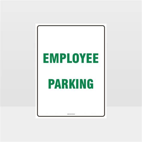 Employee Parking Sign Noticeinformation Sign Hazard Signs Nz