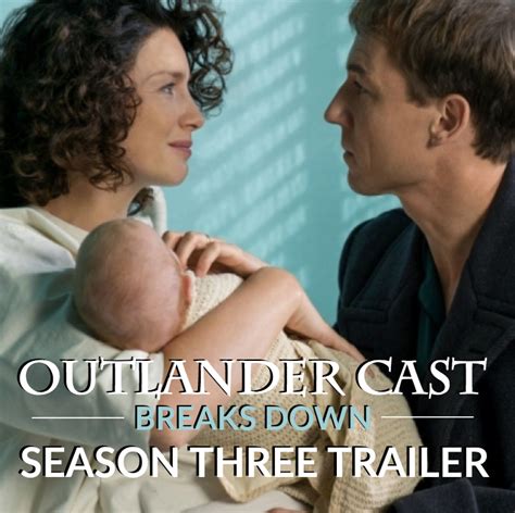 Outlander Cast Breaks Down The Outlander Season 3 Trailer Episode 85