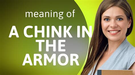 Unveiling Weaknesses: The Story Behind "A Chink in the Armor" - YouTube