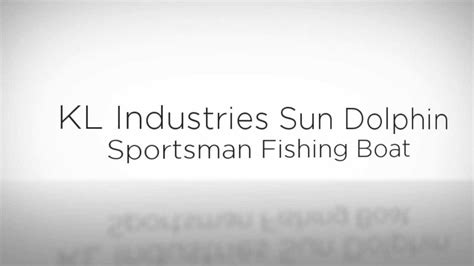 Brand new sun dolphin sportsman fishing boat. KL Industries Sun Dolphin Sportsman Fishing Boat - Best ...