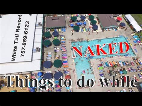 Things To Do At White Tail Nudist Resort Youtube