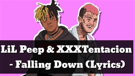 Lil Peep Xxxtentacion Lyrics Falling Down Youtube