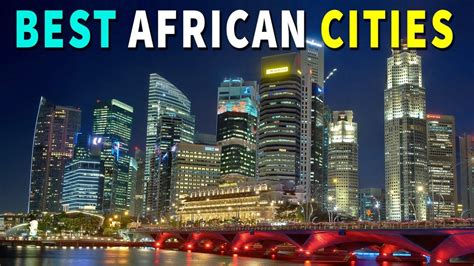 Best African City 2024 Top 10 Best African Cities To Visit In 2024
