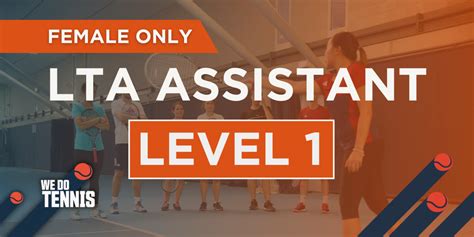 We Do Tennis C I C — Lta Assistant Level 1 Female Only Course Liverpool
