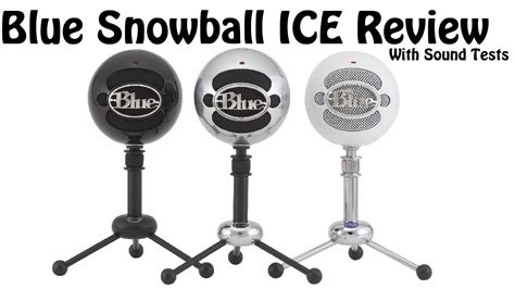 Review Of The Blue Snowball Ice Microphone With Samples Youtube