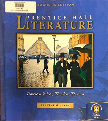 Prentice Hall Literature Timeless Voices Timeless Themes Platinum