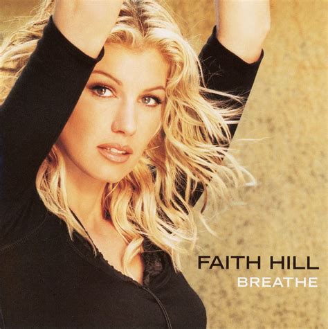 faith hill breathe 1999
