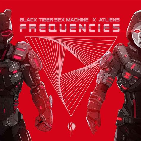 Black Tiger Sex Machine And Atliens Release Collaboration Frequencies