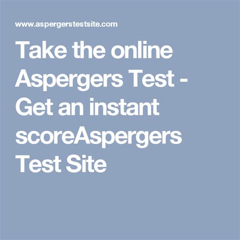 Take The Online Aspergers Test Get An Instant Scoreaspergers Test Site Aspergers Test