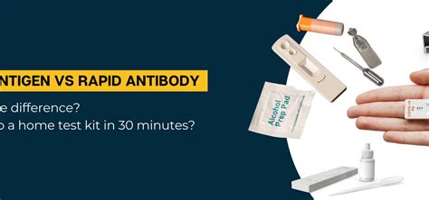 Rapid Antigen Test Vs Rapid Antibody Test Whats The Difference How