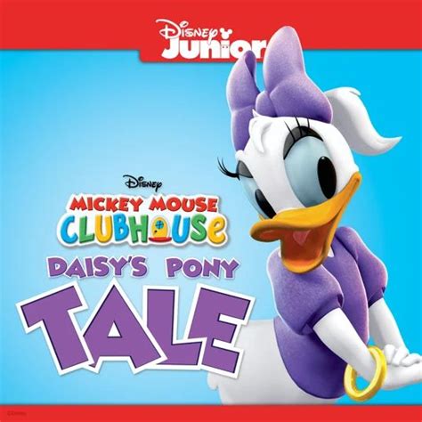 Mickey Mouse Clubhouse Daisys Pony Tale Is Featured In The Disney