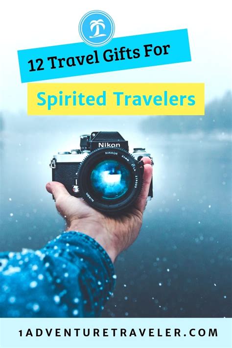 12 fantastic travel ts for spirited travelers 1adventure traveler may 14 2019 travel