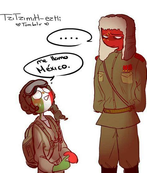 130 Mexico X Countryhumans Ideas Country Art Country Humor Country