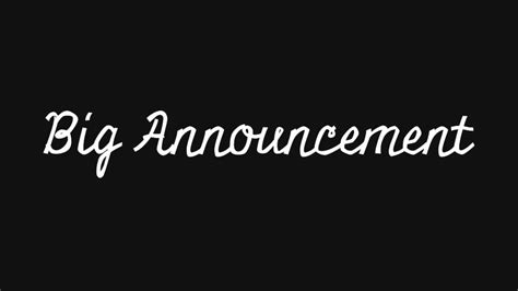 Big Announcement Must Watch Youtube