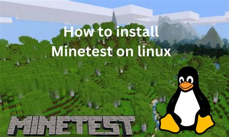 How To Install And Play Minetest On Linux Linuxfordevices