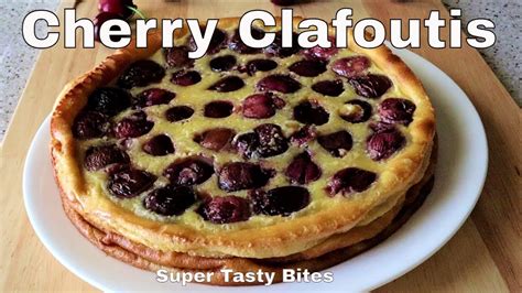 How To Make Cherry Clafoutis Baked French Desserts Youtube