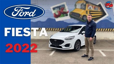 Der Neue Ford Fiesta Facelift 2022 Youtube