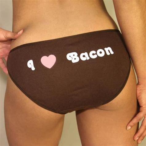 I Love Bacon Panties Bacon Know Your Meme