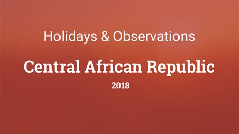 Holidays And Observances In Central African Republic In 2018