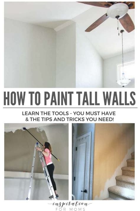 The Easiest Way To Paint Tall Walls Inspiration For Moms