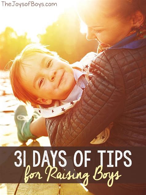 Read It 31 Days Of Tips For Raising Boys Kara From The Joys Of Boys