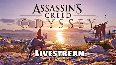 Replaying Assassin S Creed Odyssey NG LIVE Come Hang Out YouTube