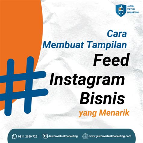 Cara Membuat Tampilan Feed Instagram Bisnis Yang Kekinian - Jawon