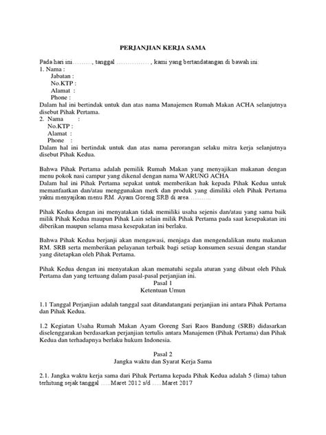 Namun untuk mengesahkan perjanjian kerjsama yang dijalani, maka kedua belah pihak sebaiknya tetap menggunakan surat perjanjian kerjasama. Contoh Perjanjian Kerjasama Restoran