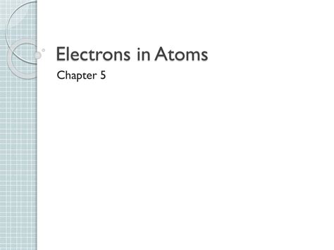 Ppt Electrons In Atoms Powerpoint Presentation Free Download Id