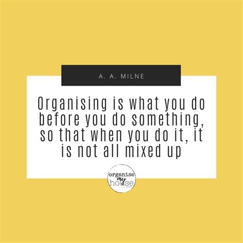 15 Brilliant Organising Quotes To Help You Get Sorted Out