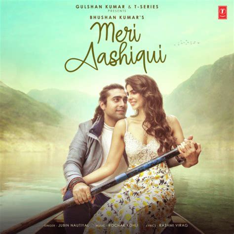 Meri Aashiqui Songs Download Jubin Nautiyal Rochak Kohli Jiosaavn
