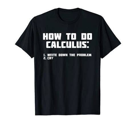 How To Do Calculus Funny Algebra T Shirt Kinihax