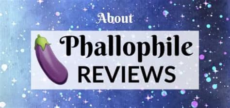 Phallophile Reviews • Page 59 Of 59 • All Silicone Sex Toys All The Time