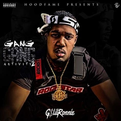 G Lil Ronnie Gang Gang Activity 2 Free Mixtape Stream And Download