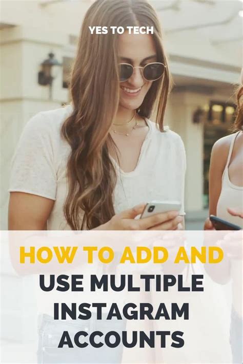Multiple Instagram Accounts How To Add Use Create Multiple