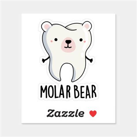Molar Bear Funny Tooth Pun Sticker Zazzle