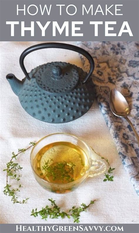 How To Make Thyme Tea From Fresh Or Dried Thyme