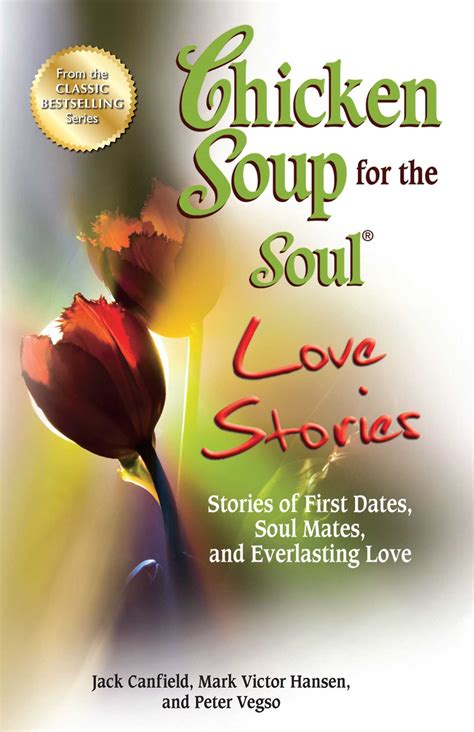 Chicken Soup For The Soul Love Stories Ebook By Jack Canfield Mark Victor Hansen Official