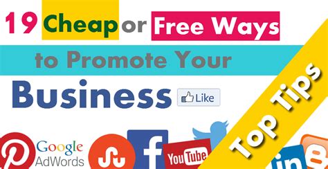 19 Cheap Or Free Ways To Promote Your Business Online Promote Your