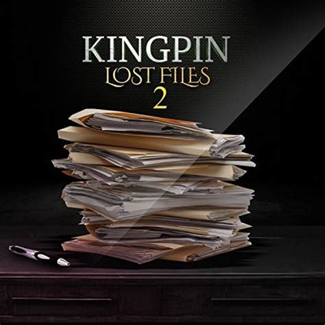 Lost Files 2 Explicit Kingpin Digital Music