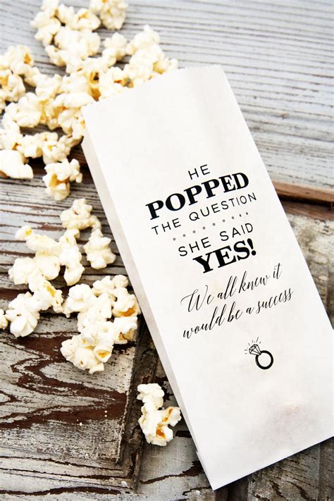 Popcorn Favor Bags He Popped The Question She Said Yes Engagement