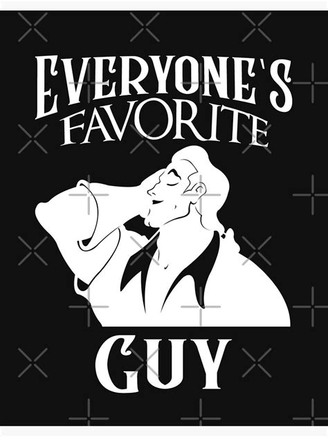 Everyones Favorite Guy Poster For Sale By Parkadventure Redbubble