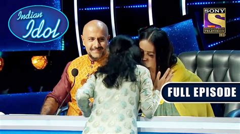 इस लड़की की Singing सुनकर Neha ने दी प्यार की झप्पी Indian Idol Season 11 Full Episode Youtube