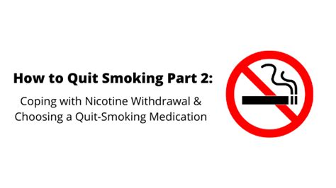 How can i cope with weed withdrawals? How to Quit Smoking Part 2: Coping with Nicotine ...