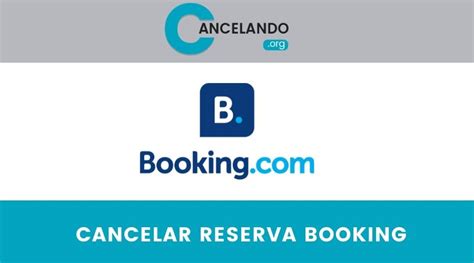 Cómo Cancelar Una Reserva En Booking Instrucciones 2023 ️