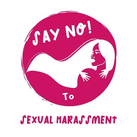 Say No To Sexual Harassment