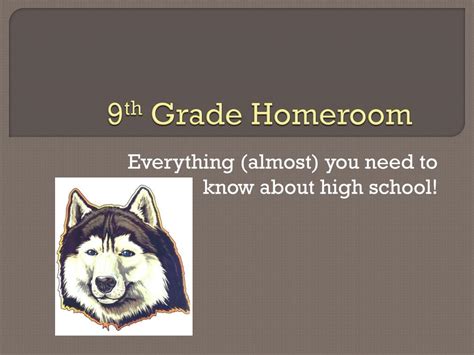 Ppt 9 Th Grade Homeroom Powerpoint Presentation Free Download Id