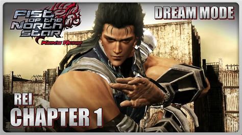 Fist Of The North Star Ken S Rage Ps Rei Dream Mode Chapter Ensnared By Destiny