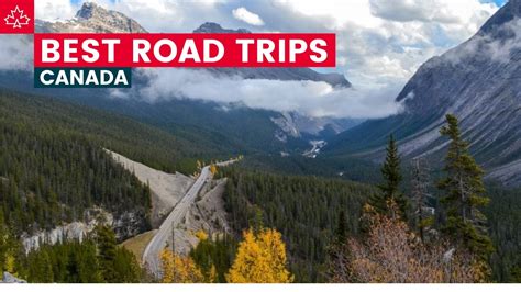 Our Top 11 Canada Road Trips Youtube